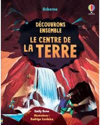  Usborne découvrons ensemble le centre de la terre