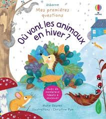  Usborne mes premières questions « où vont les animaux en hiver ? »